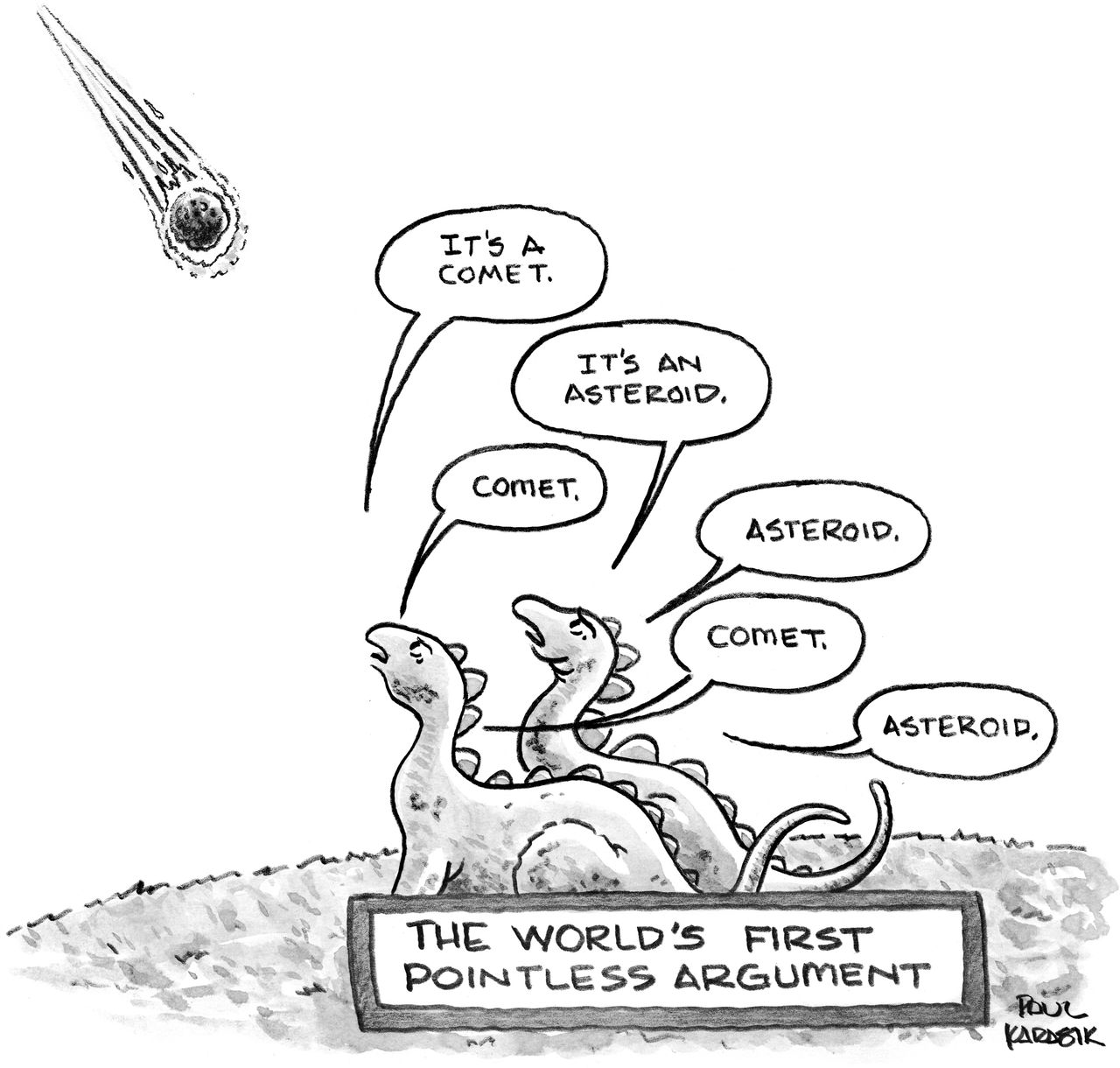 Two dinosaurs argue about whether the thing coming towards them is an asteroid or comet.